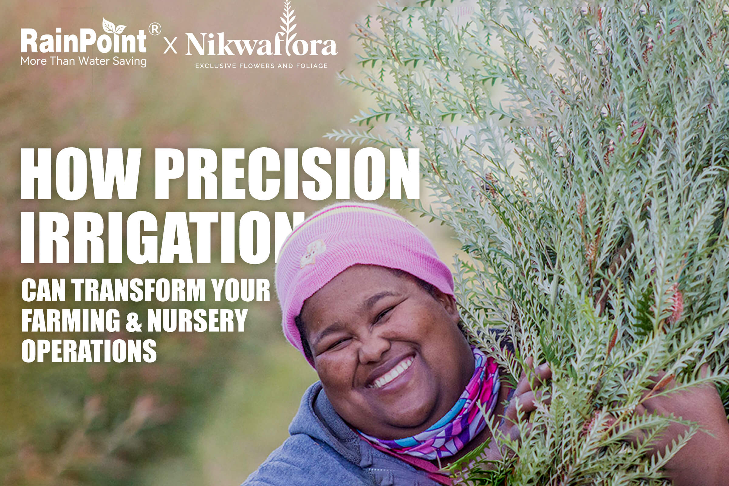 How Precision Irrigation Can Transform Your Farming & Nursery Operations